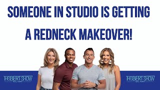 Someone In Studio Is Getting A Redneck Makeover [upl. by Mile]