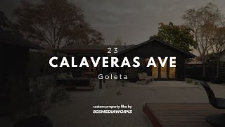 Luxury Goleta Remodel  23 Calaveras Ave  805MediaWorks [upl. by Lette]