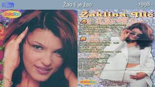 Zaklina Ilic  Zao ti je zao  Audio 1998 [upl. by Jahdai497]