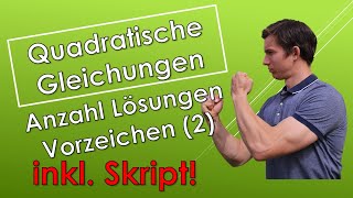 Anzahl der Lösungen  Große Lösungsformel Vorzeichen der Parameter mit SKRIPT [upl. by Halverson]