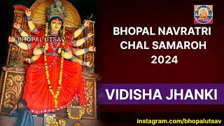 Bhopal Navratri Chal Samaroh 2024  Vidisha Jhanki  Bhopal Utsav [upl. by Gabriellia]