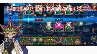 Các Trận Đấu Hay Của Exodia Phiên Bản Rank 800 [upl. by Jami]