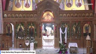 Holy Saturday Vesperal Divine Liturgy [upl. by Catina223]