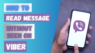 How to Read Viber Messages Without Seen 2024 [upl. by Ardeth]