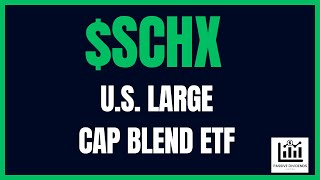 SCHWABS SampP 750 US LARGE CAP ETF SCHX [upl. by Wynne]