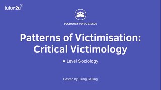 Patterns of Victimisation  Critical Victimology  ALevel Sociology [upl. by Emerej529]