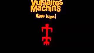 Vulgaire Machins  Aimer le Mal 2002 [upl. by Agripina]