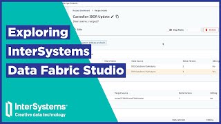 Exploring InterSystems Data Fabric Studio [upl. by Leinod745]