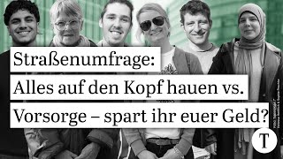 Geld sparen oder alles auf den Kopf hauen Wie sparen Berlinerinnen  straßenumfrage finanzen [upl. by Earised668]