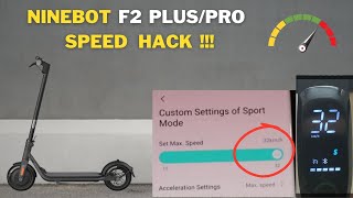 Ninebot F2 Plus F2 Pro Speed Hack  Using Xiaodash App [upl. by Onileba278]