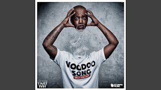 Voodoo Song Radio Edit [upl. by Yesrej]