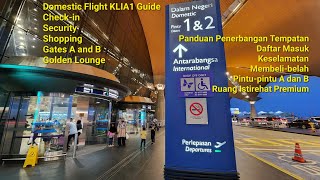 Domestic Flight Guide Checkin Security and All Gates KLIA1 Kuala Lumpur International Airport 1 [upl. by Sharia503]