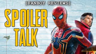 quotSpiderMan No Way Homequot SPOILER TALK  Fanboy Reviews [upl. by Gawen974]