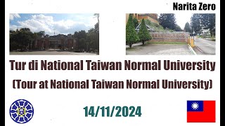 Tur di National Taiwan Normal University Tour at National Taiwan Normal University [upl. by Murton94]