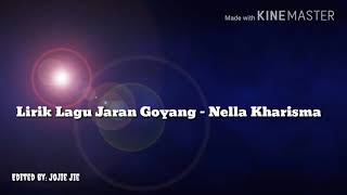 Jaran Goyang lirikNella kharisma [upl. by Tung]