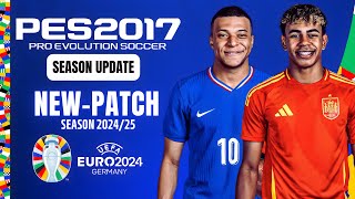 PES 2017  Best Patch UEFA EURO 2024 For PES 2017 All Competitions  Download amp Install [upl. by Abijah545]