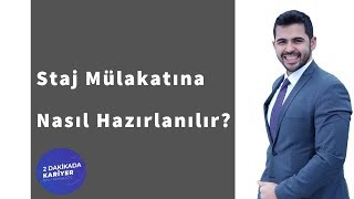 Staj Mülakatına Nasıl Hazırlanılır [upl. by Linad609]