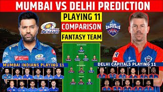 MI vs DC Dream11 Prediction IPL 2023  MI vs DC Playing 11  Mumbai vs Delhi Comparison [upl. by Ardnal950]