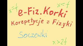 Soczewki  Optyka  SP8 [upl. by Ahsiel]