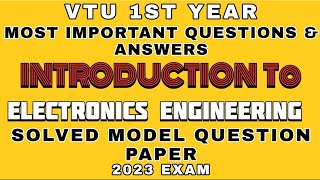 INTRODUCTION TO ELECTRONICS ENGINEERING IMPORTANT QUESTIONS amp ANSWERS VTU 1ST YEAR 2023 EXAM vtu [upl. by Aissak]