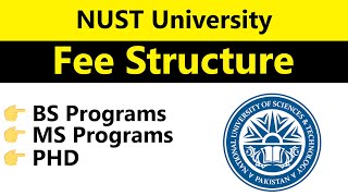 NUST Fee Structure 2024 Complete Tuition and Fees Guide [upl. by Madeline]