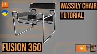 Fusion 360 Tutorial Wassily Chair [upl. by Nibram]