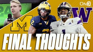 Final Thoughts Michigan Wolverines vs Washington Huskies for the National Championship [upl. by Mcnally944]