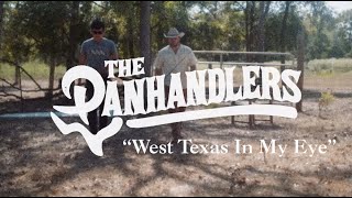 The Panhandlers  West Texas In My Eye [upl. by Bordy]