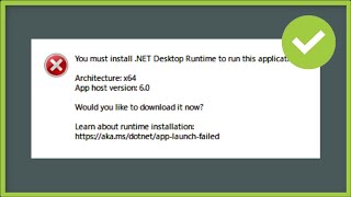 You Must Install NET Desktop Runtime To Run This Application Error Windows 11  10 [upl. by Aihsar984]