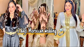 دوزو معايا يوماين💖 حنة و عرس لوستي✨شبعنا شطيح و نشاط💃MOROCCAN WEDDING 👰‍♀️🤵‍♂️ [upl. by Carter290]