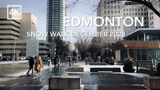 4K Walk 🇨🇦 Edmonton December 2023 Snow Arrived In Town ❄️ Explore Canada Snow ASMR  エドモントン・散策 [upl. by Corabella]