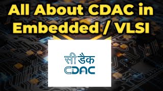 Everything About CDAC Course in Embedded or VLSI Design  Best CDAC Institutes  Rajveer Singh [upl. by Nogas]