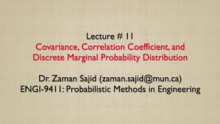 Lecture 11  Covariance Correlation Coefficient and Discrete Marginal Probability Distribution [upl. by Ladnek821]