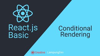 10 Reactjs Tutorial  Conditional Rendering [upl. by Llertrac]