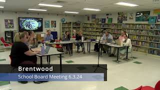 Brentwood School Board Meeting 6324 [upl. by Clippard363]