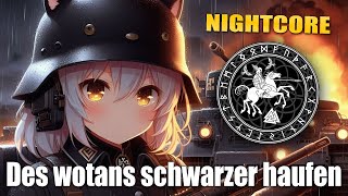 Nightcore  Des Wotans Schwarzer Haufen [upl. by Lilak997]