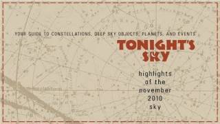 Tonights Sky November 2010 Highlights [upl. by Atsirk]