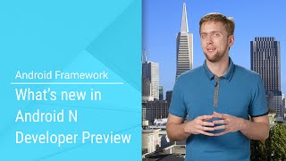 What’s New in Android N [upl. by Rufe]