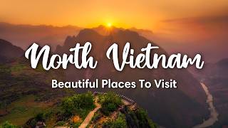 VIETNAM TRAVEL 2024  Beautiful Places To Visit In Northern Vietnam  Travel Tips amp Itinerary [upl. by Lady]