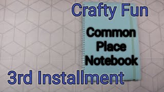 Commonplace Notebook 3rd Installment Fun Process Video mixedmedia creativity artsandcrafts fun [upl. by Essirahc853]