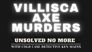 Villisca Axe Murders  Deep Dive  Beyond The Ghost Stories  A Real Cold Case Detectives Opinion [upl. by Dolan]