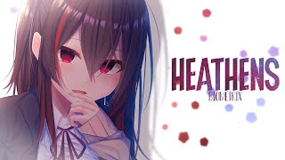 Nightcore  Biometrix  Heathens Lyrics [upl. by Akcired]