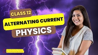 Alternating Current Class 12  Physics Chapter 7  NCERT  NEETJEE  AC Circuits  ONE SHOT [upl. by Luigino]