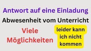 Antwort auf eine EinladungAbwesenheit vom UnterrichtBrief an den Klassenlehrer B1 Brief schreiben [upl. by Aowda]