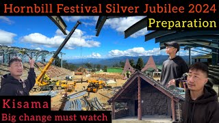 2024 Hornbill Festival Silver Jubilee Heavy Preparation [upl. by Eduj]