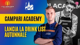 Campari Academy lancia la nuova drink list autunnale con Edoardo Banfi e Luca Mengo [upl. by Bautram916]