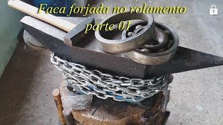 Faca forjada no rolamentoparte 01 [upl. by Ralyt137]