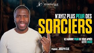 Les sorciers auront peur de toi après cette vidéo  Prophète Joseph Élie [upl. by Oniliuqnart896]