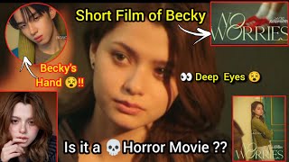 FreenbeckyBeckys Short Flim quotNO WORRIESquot Teaser Is Out 💥 What If Its A Horror Movie💀😵👀 [upl. by Coleman967]