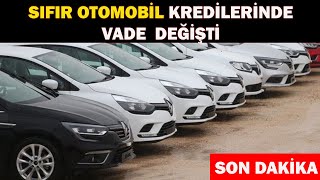 SON DAKİKASIFIR OTOMOBİL TAŞIT KREDİLERİNDE VADE DEĞİŞTİ [upl. by Dole]